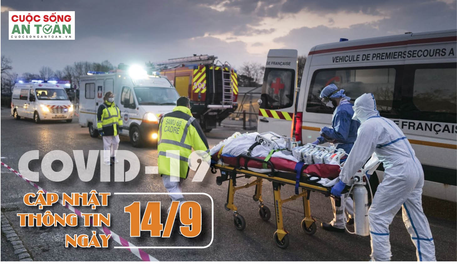 Covid-19: Cập nhật thông tin mới nhất ngày 14/9 Covid 19: Cập nhật thông tin mới nhất ngày 14/9