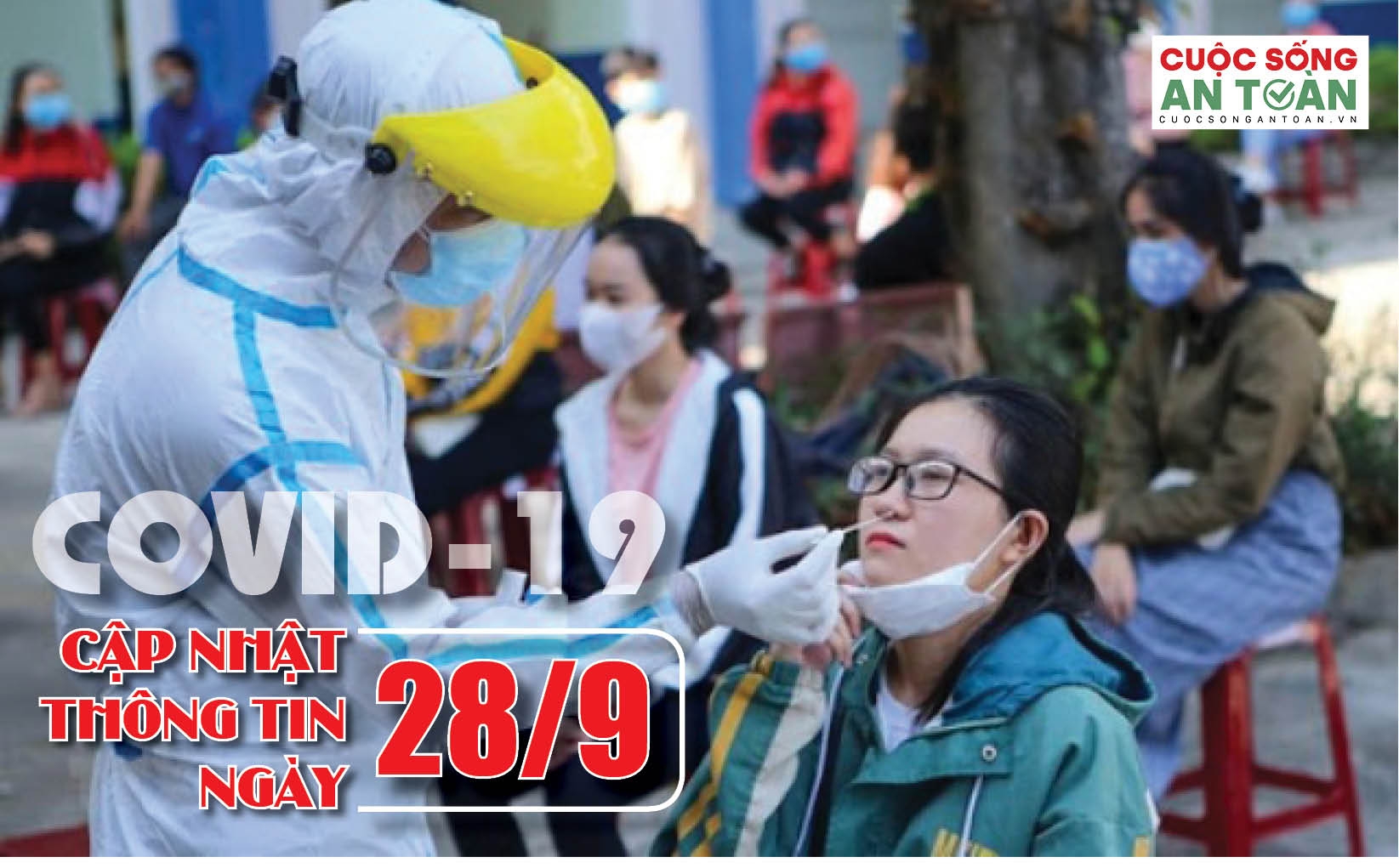Covid 19: Cập nhật thông tin mới nhất ngày 28/9