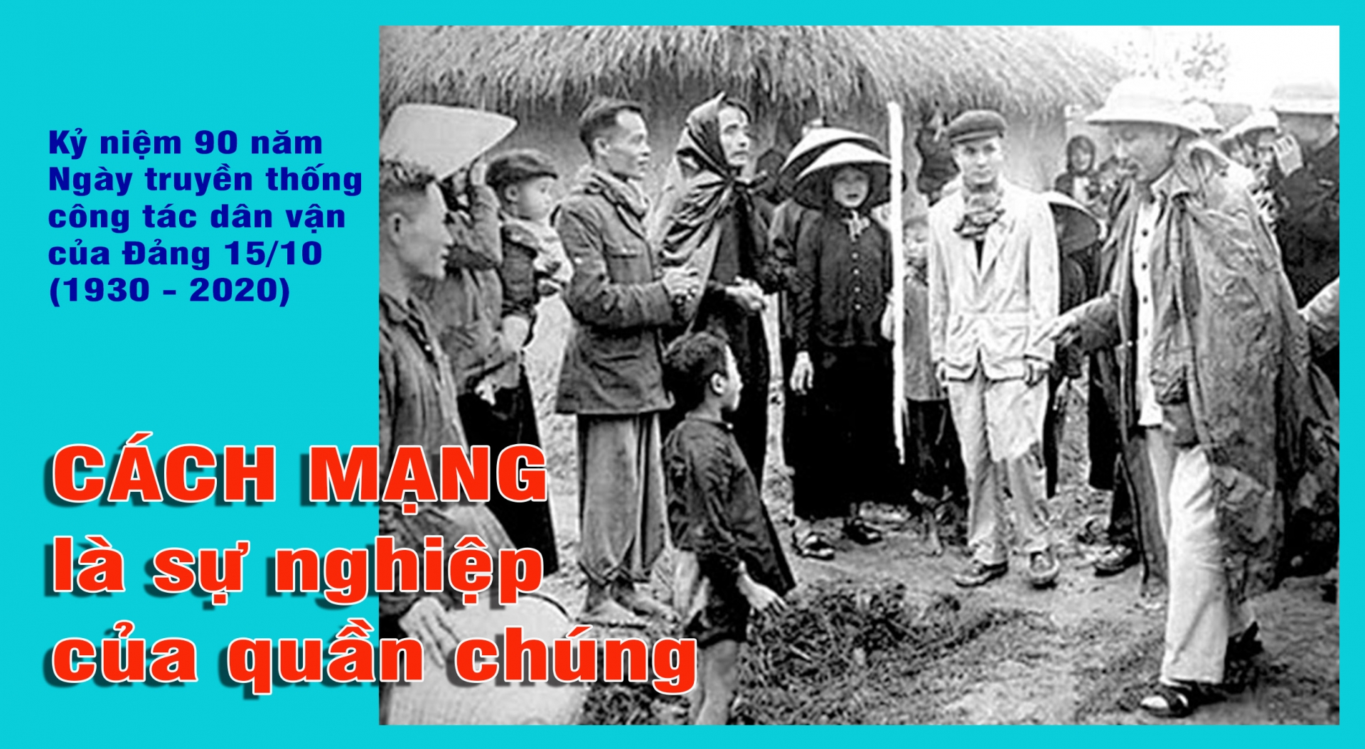 Cách mạng là sự nghiệp của quần chúng Cách mạng là sự nghiệp của quần chúng