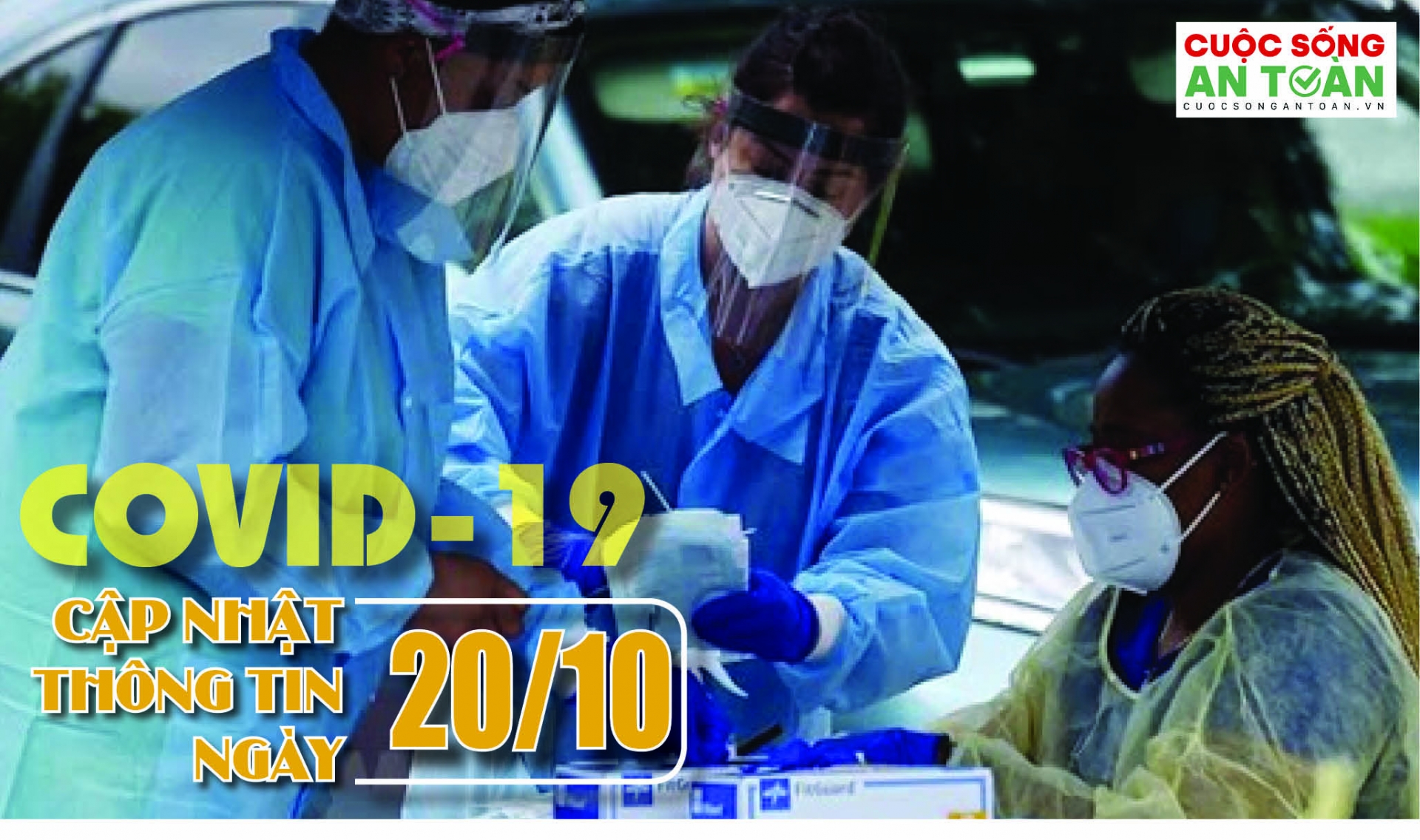 Covid-19: Cập nhật thông tin mới nhất ngày 20/10