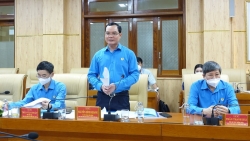"Phải phối hợp chặt chẽ với địa phương để xây dựng thiết chế  Công đoàn cho công nhân"