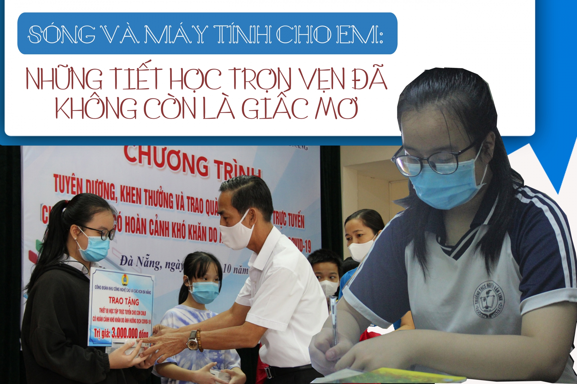 Sóng và máy tính cho em: Những tiết học trọn vẹn đã không còn là giấc mơ Sóng và máy tính cho em: Những tiết học trọn vẹn đã không còn là giấc mơ