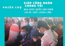"Phiên chợ giúp công nhân chúng tôi mua được nhiều sản phẩm giá rẻ, chất lượng lắm!"