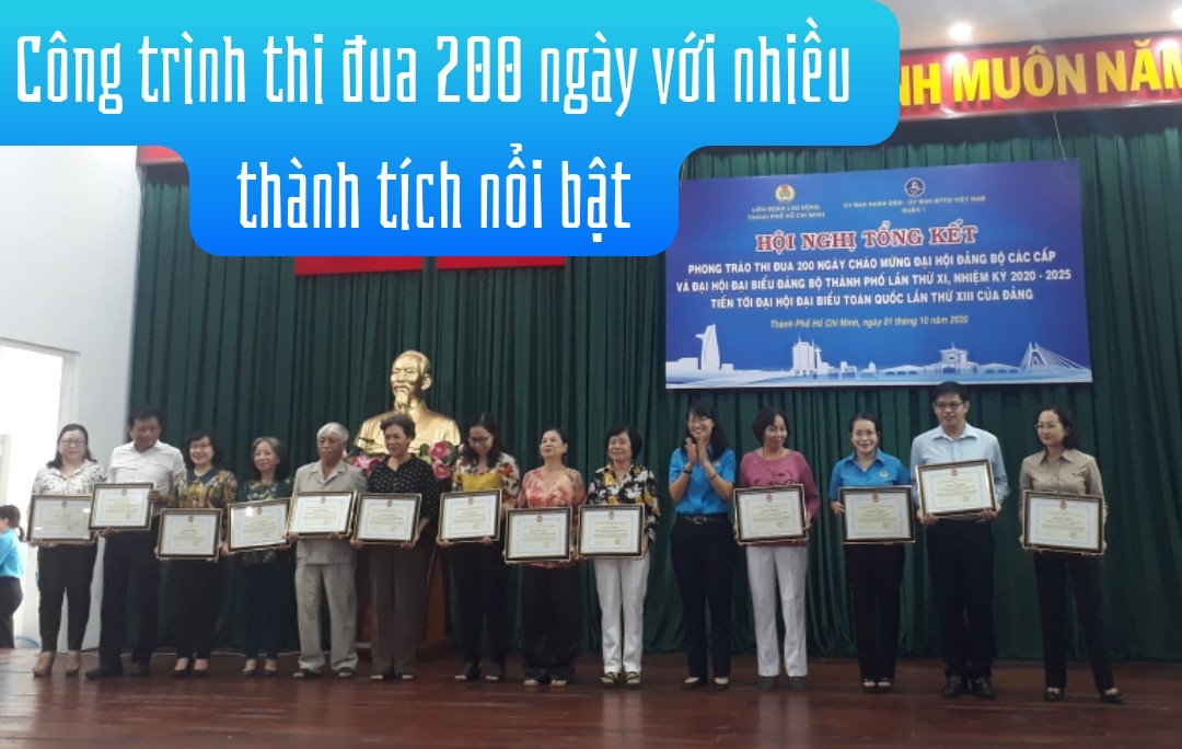 LĐLĐ TP HCM: Tổng kết Công trình thi đua 200 ngày với nhiều thành tích nổi bật LĐLĐ TP HCM: Tổng kết Công trình thi đua 200 ngày với nhiều thành tích nổi bật