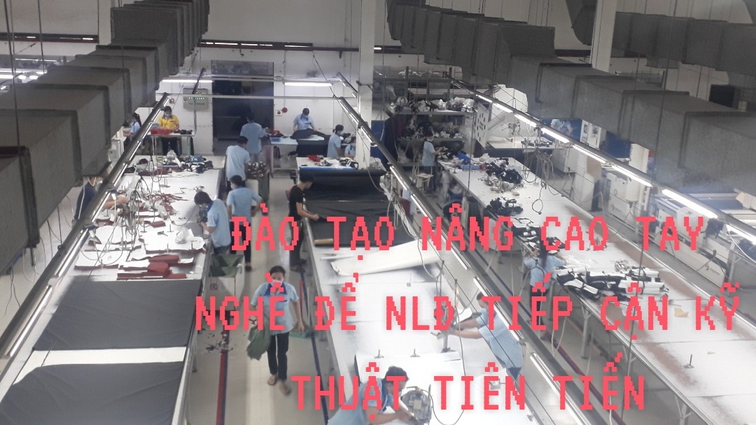 Đào tạo nâng cao tay nghề để nâng cao cơ hội tiếp cận kỹ thuận tiên tiến Đào tạo nâng cao tay nghề để nâng cao cơ hội tiếp cận kỹ thuận tiên tiến
