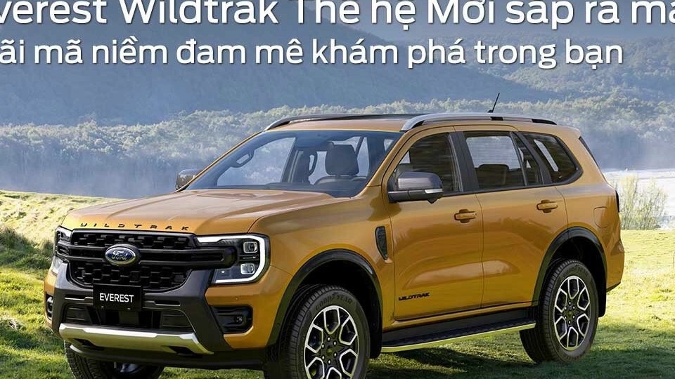 Ford xác nhận sắp bán Everest Wildtrak tại Việt Nam
