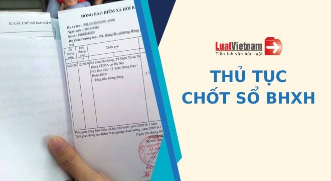 Công ty phá sản, người lao động không chốt được sổ bảo hiểm xã hội Công ty phá sản, người lao động không chốt được sổ bảo hiểm xã hội