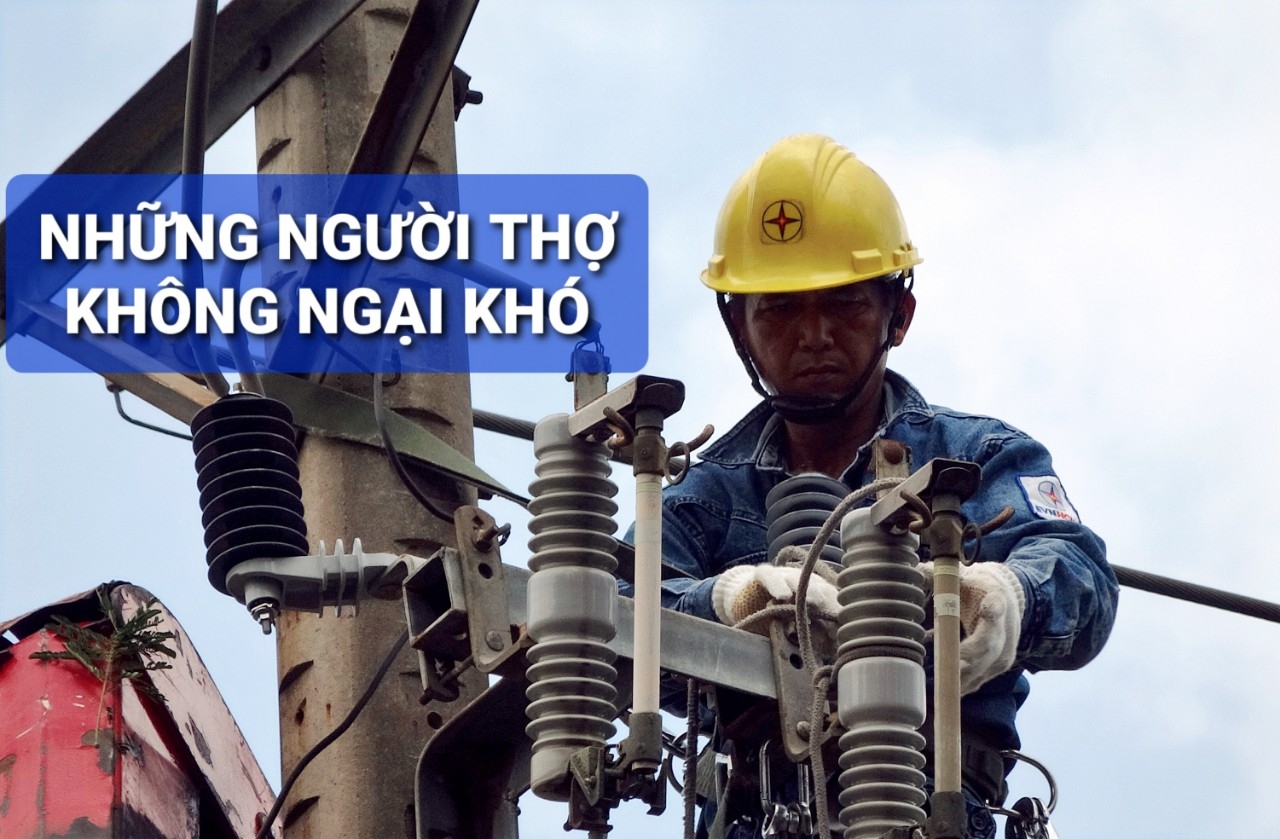 Những người thợ không ngại khó Những người thợ không ngại khó