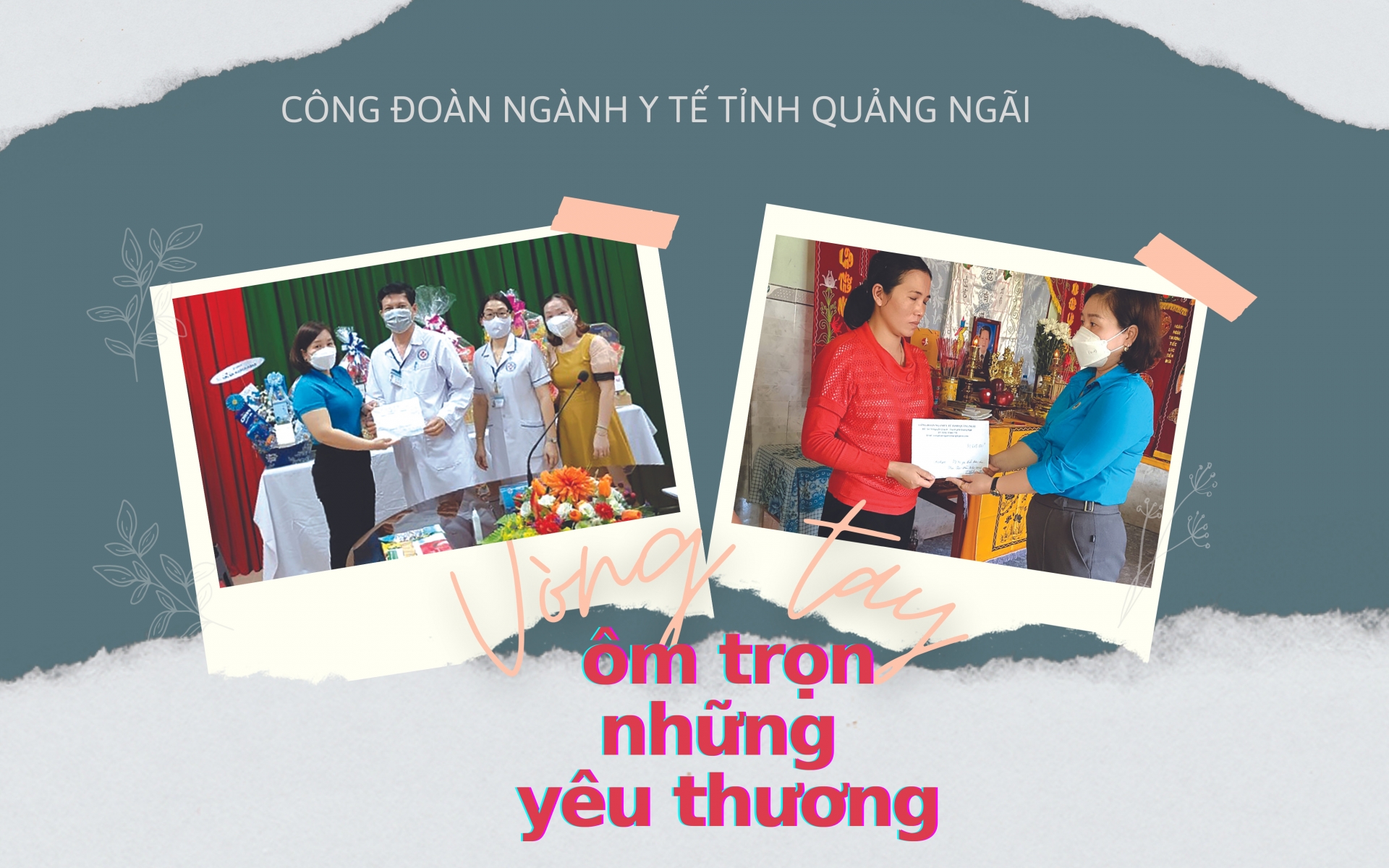 Công đoàn ngành Y tế tỉnh Quảng Ngãi: Vòng tay ôm trọn những yêu thương Công đoàn ngành Y tế tỉnh Quảng Ngãi: Vòng tay ôm trọn những yêu thương