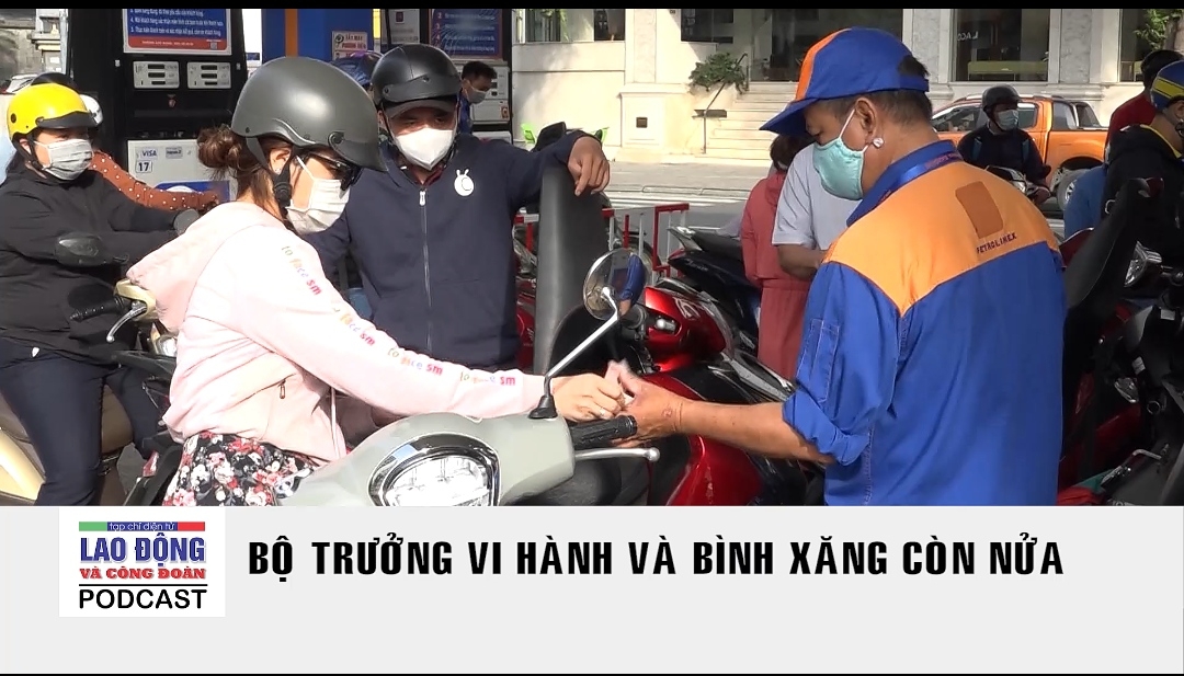 Podcast Cà phê tối: Bộ trưởng vi hành và bình xăng còn nửa