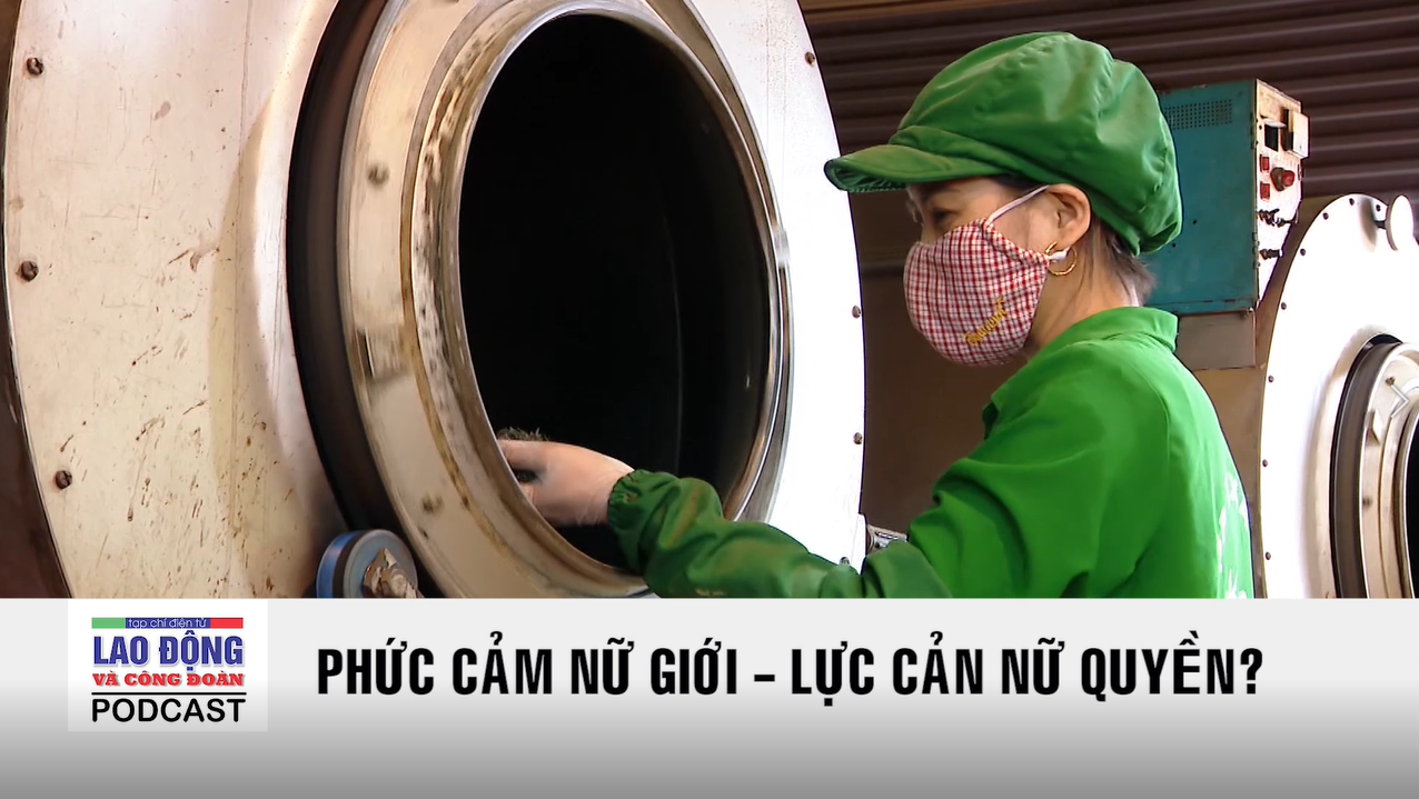 Podcast Cà phê tối: Phức cảm nữ giới - lực cản nữ quyền?