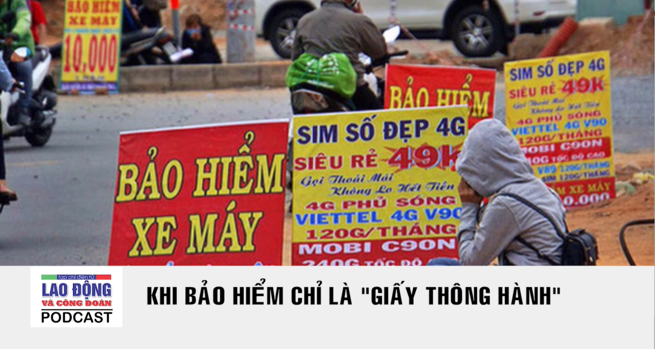 Podcast Cà phe tối: Khi bảo hiểm chỉ là “giấy thông hành”
