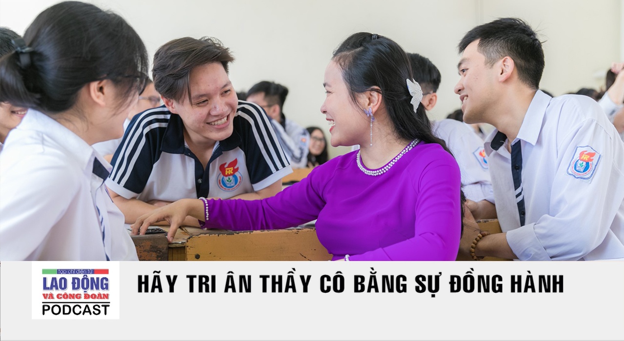 Podcast Cà phê tối: Hãy tri ân thầy cô bằng sự đồng hành