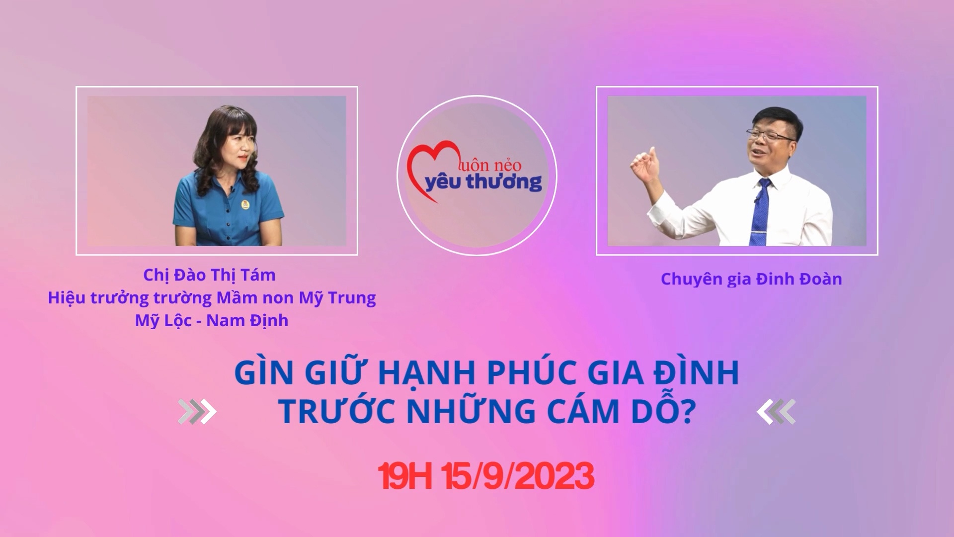 Đón xem Muôn nẻo yêu thương số 8: Gìn giữ hạnh phúc gia đình trước những cám dỗ?