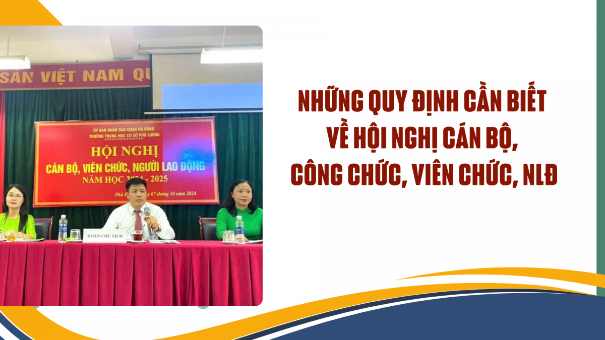 Những quy định cần biết về hội nghị cán bộ, công chức, viên chức, người lao động