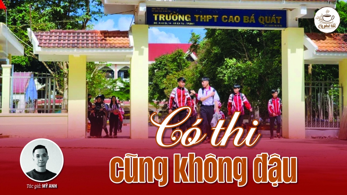 “Có thi cũng không đậu!”