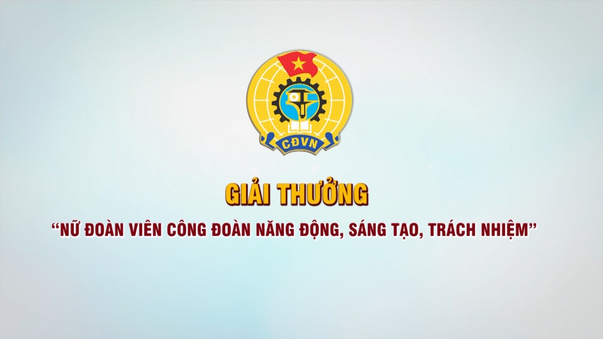 Những nữ đoàn viên năng động, sáng tạo, trách nhiệm