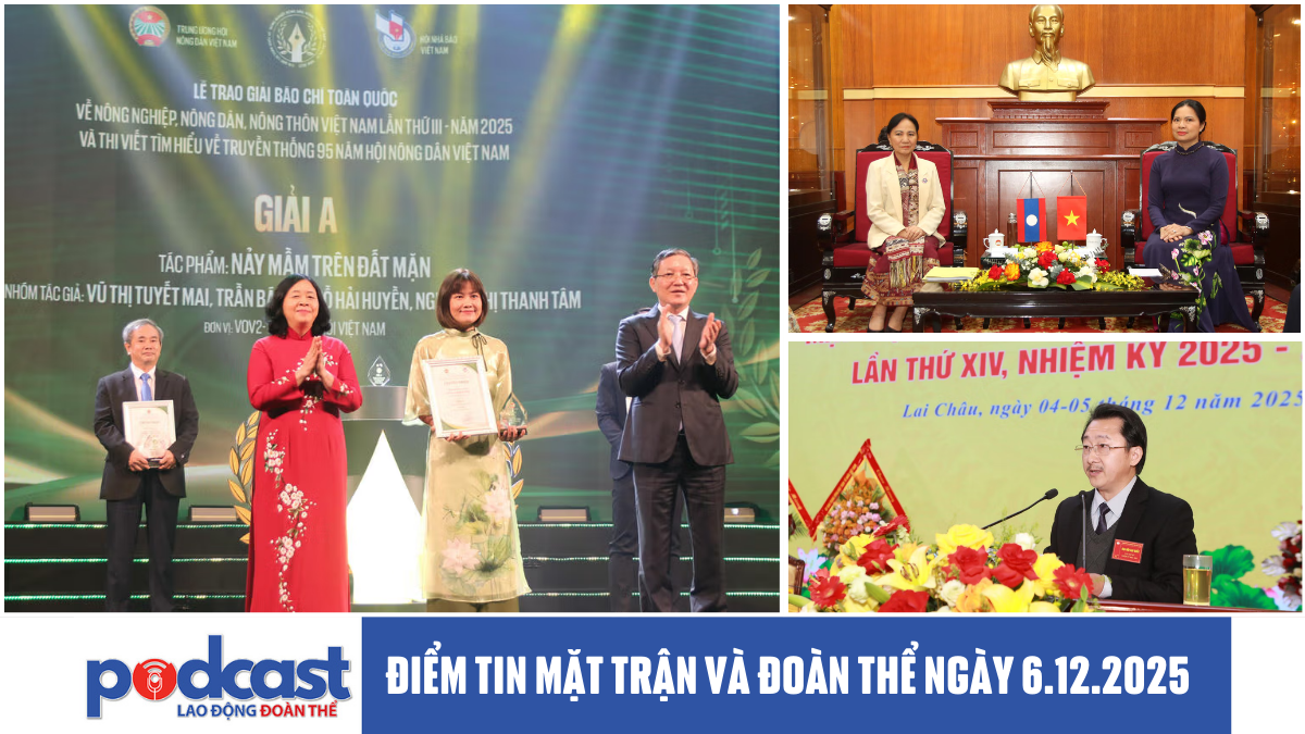 Điểm tin Mặt trận và Đoàn thể ngày 6.12.2025