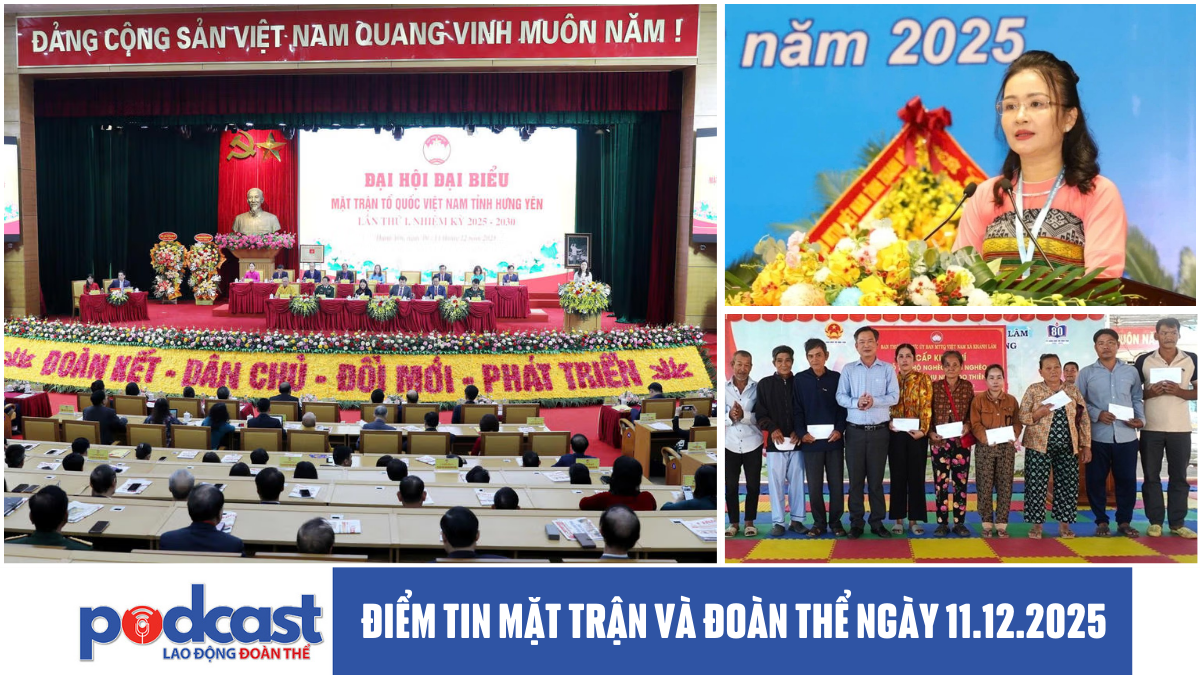 Điểm tin Mặt trận và Đoàn thể ngày 11.12.2025