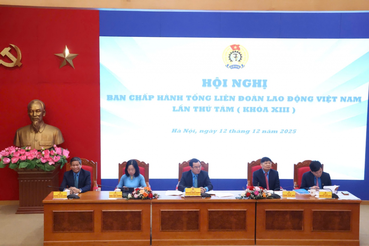 Hội nghị BCH Tổng Liên đoàn lần thứ 8 - khóa XIII: Gợi mở nhiều vấn đề lớn cho nhiệm kỳ mới