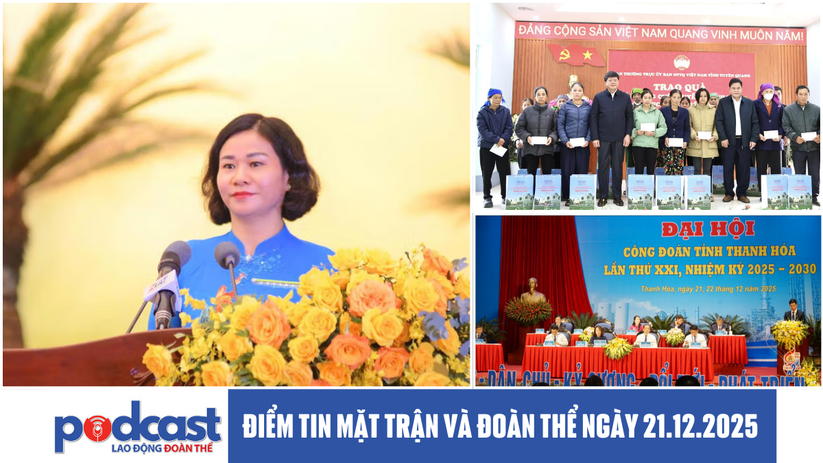 Điểm tin Mặt trận và Đoàn thể ngày 21.12.2025