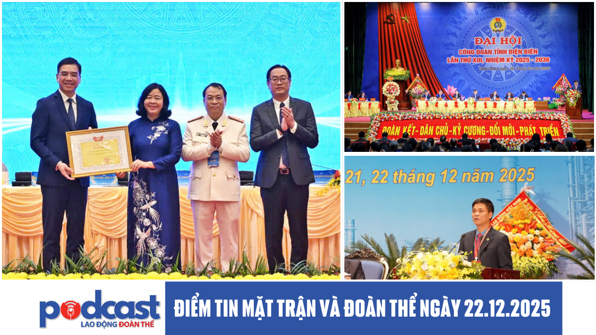 Điểm tin Mặt trận và Đoàn thể ngày 22.12.2025