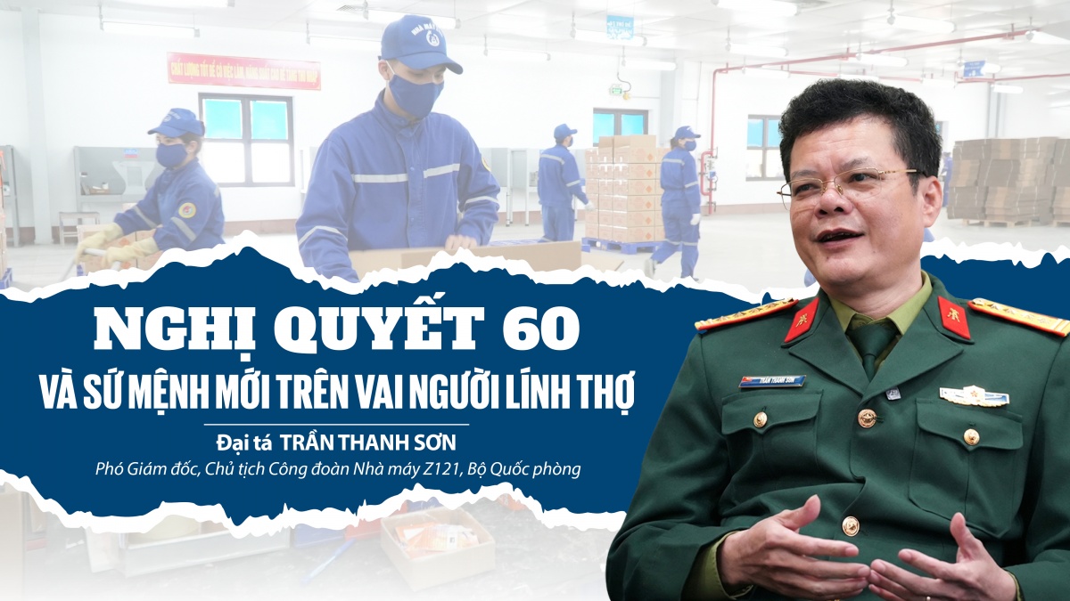 Talk Công đoàn: Nghị quyết 60 và sứ mệnh mới trên vai người lính thợ