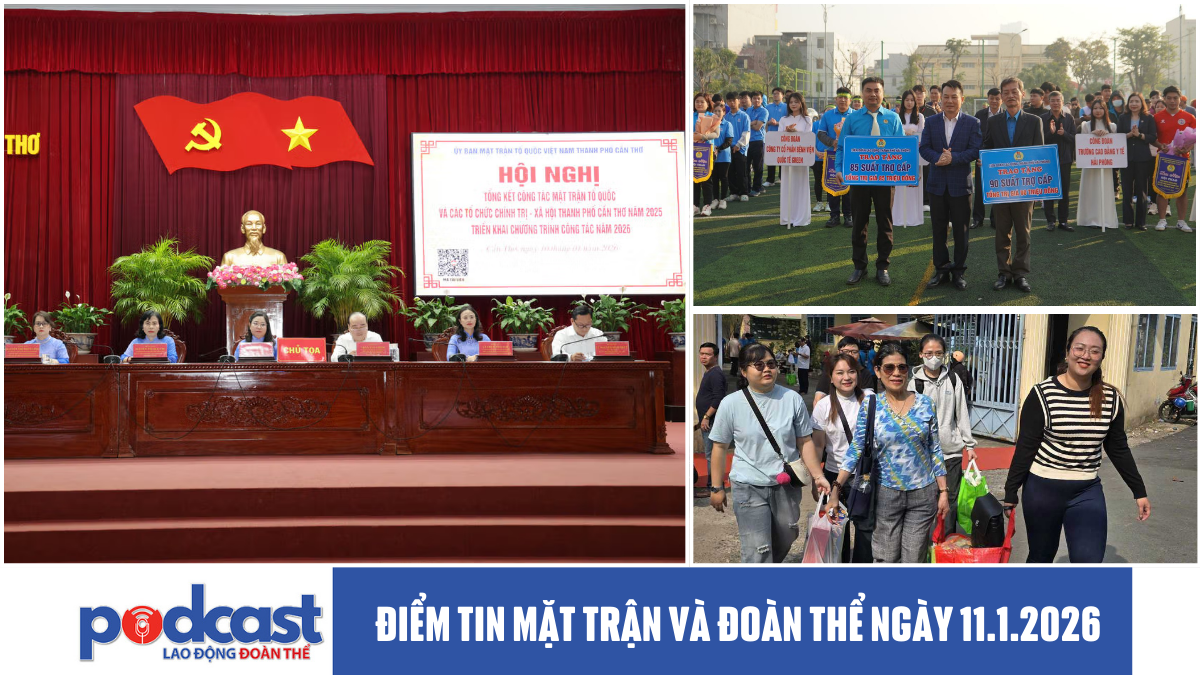 Điểm tin Mặt trận và Đoàn thể ngày 11.1.2026