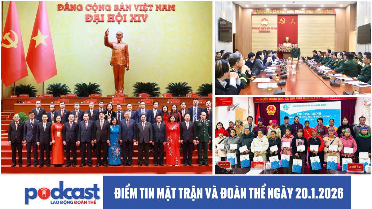 Điểm tin Mặt trận và Đoàn thể ngày 20.1.2026