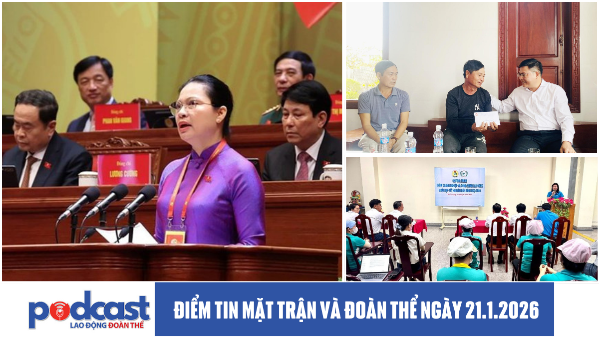 Điểm tin Mặt trận và Đoàn thể ngày 21.1.2026