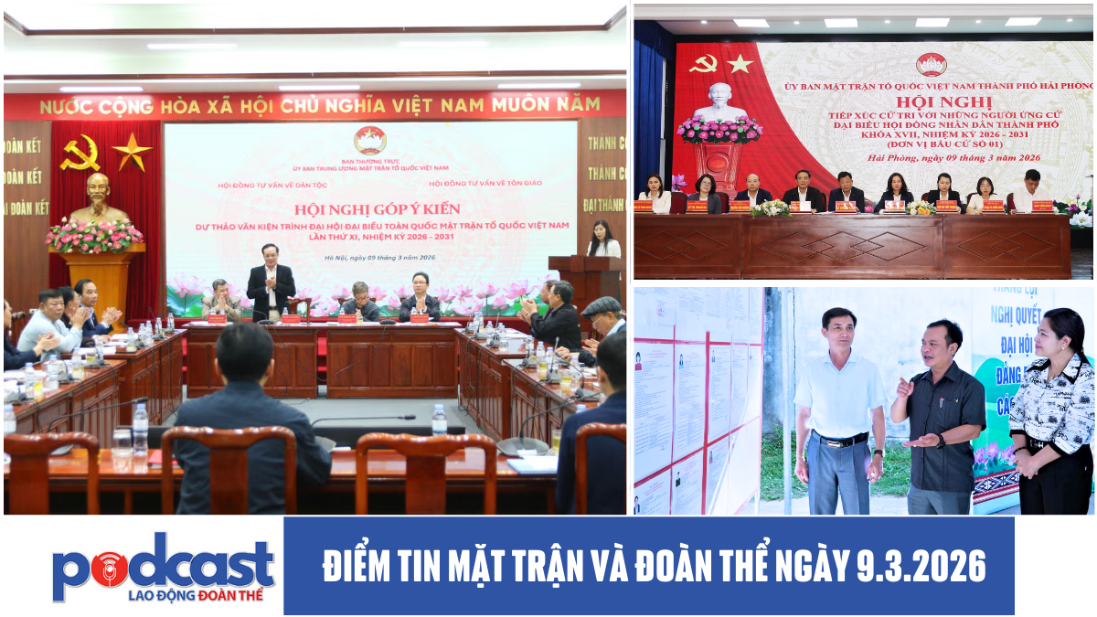 Điểm tin Mặt trận và Đoàn thể ngày 9.3.2026