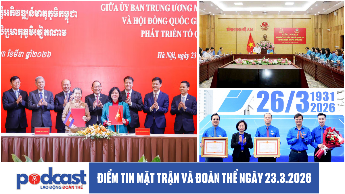 Điểm tin Mặt trận và Đoàn thể ngày 23.3.2026