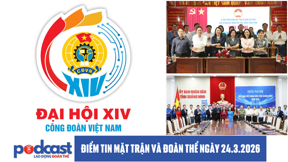 Điểm tin Mặt trận và Đoàn thể ngày 24.3.2026