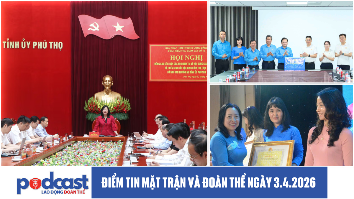 Điểm tin Mặt trận và Đoàn thể ngày 3.4.2026