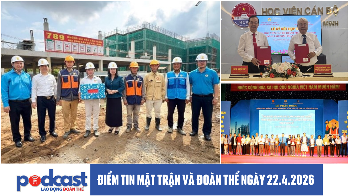 Bản tin Mặt trận và Đoàn thể ngày 22.4.2026