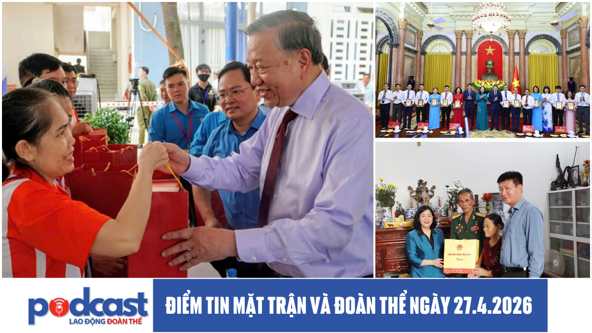 Bản tin Mặt trận và Đoàn thể ngày 27.4.2026