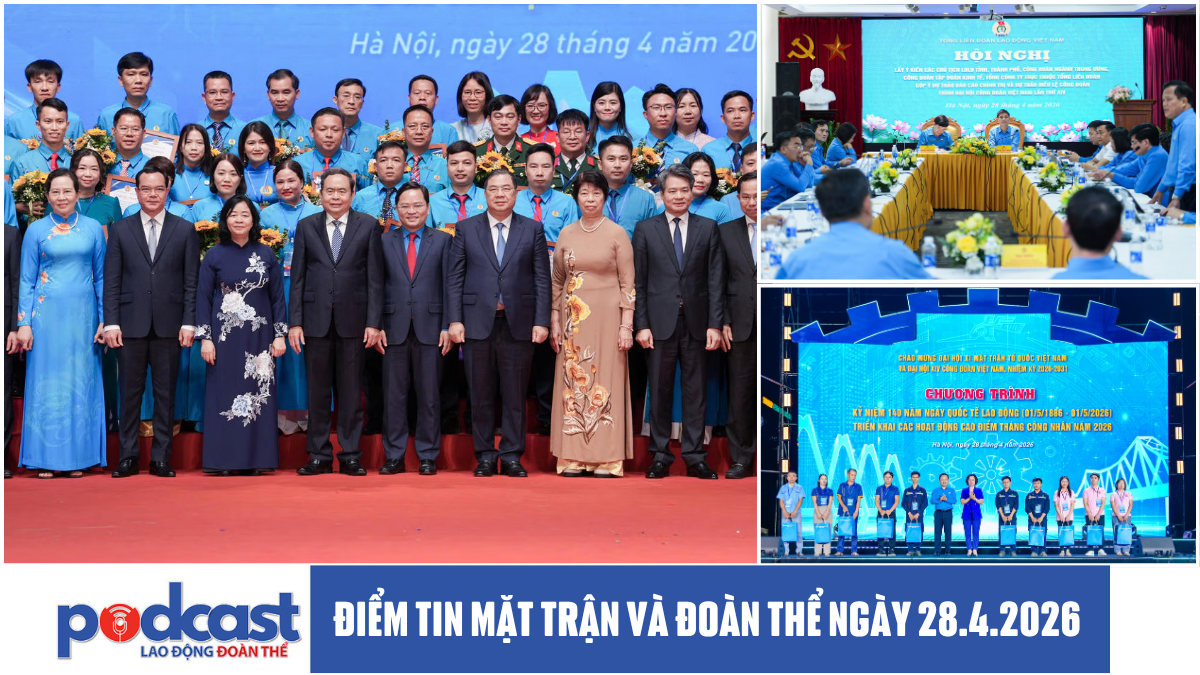 Bản tin Mặt trận và Đoàn thể ngày 28.4.2026
